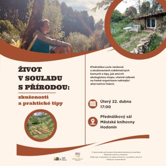 Přednáška Lucie Janíkové o zkušenostech soběstačných komunit a tipy, jak zmírnit ekologickou stopu, včetně odkazů na české organizace nabízející alternativní řešení.